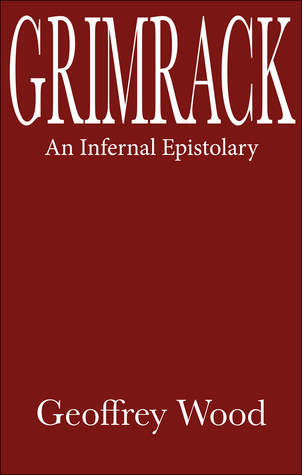 Grimrack: An Infernal Epistolary