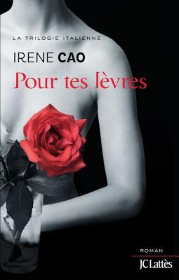Pour tes lèvres (Romans étrangers) (French Edition)