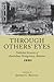 Through Others' Eyes by Jeffrey C. Benton