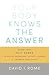 Your Body Knows the Answer: Using Your Felt Sense to Solve Problems, Effect Change, and Liberate Creativity