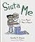Sista Me