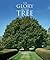 The Glory of the Tree: An Illustrated History