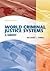 World Criminal Justice Systems: A Survey, 7th Edition