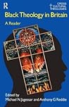 Black Theology in Britain: A Reader (Cross Cultural Theologies)