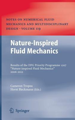 Nature-Inspired Fluid Mechanics (Notes on Numerical Fluid Mechanics and Multidisciplinary Design, 119)