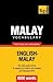 Malay vocabulary for English speakers - 9000 words (American English Collection)