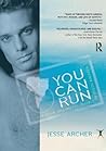 You Can Run: Gay, Glam, and Gritty Travels in South America