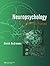 Neuropsychology: From Theory to Practice