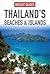 Thailand's Beaches & Islands (Regional Guides)