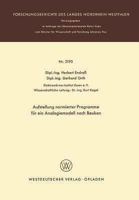 Aufstellung normierter Programme für ein Analogiemodell nach Beuken (Forschungsberichte des Landes Nordrhein-Westfalen) (German Edition)
