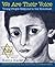 We Are Their Voice: Young People Respond to the Holocaust (The Holocaust Remembrance Series for Young Readers 2012, 13)