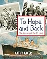 To Hope and Back by Kathy Kacer