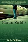 Man and Machine: The Best of Stephan Wilkinson