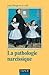 La pathologie narcissique : transfert, contre-transfert, technique de cure