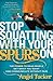 Stop Squatting with Your Spurs on by Angel Tucker