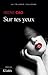 Sur tes yeux (Romans étrangers) (French Edition)