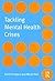 Tackling Mental Health Crises