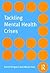 Tackling Mental Health Crises by David Kingdon