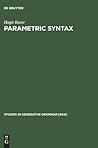 Parametric Syntax: Case Studies in Semitic and Romance Languages (Studies in Generative Grammar [SGG], 13)