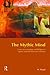 The Mythic Mind (BibleWorld)