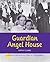 Guardian Angel House by Kathy  Clark