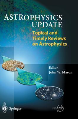Astrophysics Update (Springer Praxis Books)
