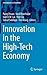 Innovation in the High-Tech Economy by Pang Chuan