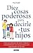 Diez cosas poderosas para decirle a tus hijos (Spanish Edition)
