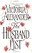 The Husband List by Victoria Alexander The Husband List by Victoria Alexander