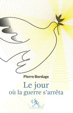 Le Jour où la guerre s'arrêta (Paperback)