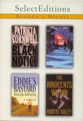Reader's Digest Select Editions, Volume 247, 2000 #1: Black Notice / Boundary Waters / Eddie's Bastard / The Innocents Within