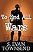 To End All Wars