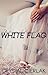 White Flag (The Romance of ...