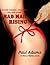 Bad Man Rising - Several romantic comedies....one with a kink (Henry Blythe, #3)