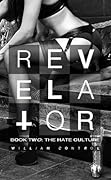 Revelator: The Hate Culture