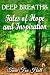 Deep Breaths: Tales of Hope and Inspiration