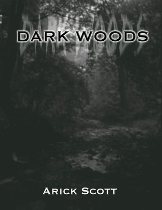 Dark Woods