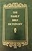 The Family Bible Dictionary by Avenel Books