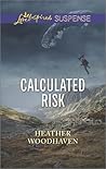 Calculated Risk (Love Inspired Suspense)