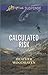 Calculated Risk (Love Inspired Suspense)