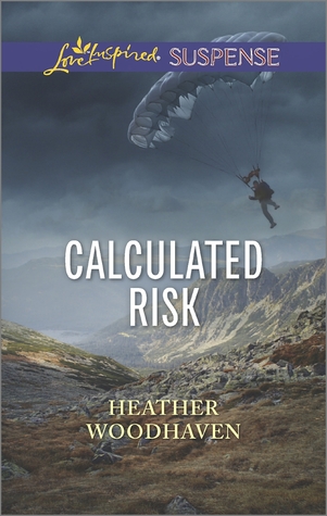 Calculated Risk (Love Inspired Suspense)