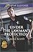 Under the Lawman's Protection (SWAT: Top Cops #3)