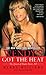 Wendy's Got the Heat by Wendy Williams Wendy's Got the Heat by Wendy Williams