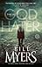 The God Hater by Bill Myers