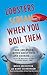 Lobsters Scream When You Boil Them: And 100 Other Myths About Food and Cooking . . . Plus 25 Recipes to Get It Right Every Time