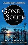 Gone South by Robert McCammon