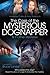 The Case of the Mysterious Dognapper: Can You Solve the Mystery #4 (4)