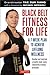 Black Belt Fitness for Life by Grandmaster Tae Sun Kang