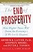 The End of Prosperity: How ...