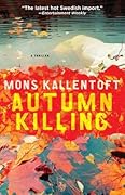 Autumn Killing (Malin Fors, #3)